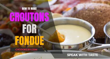 Making Croutons for Fondue: A Tasty, Crispy Guide