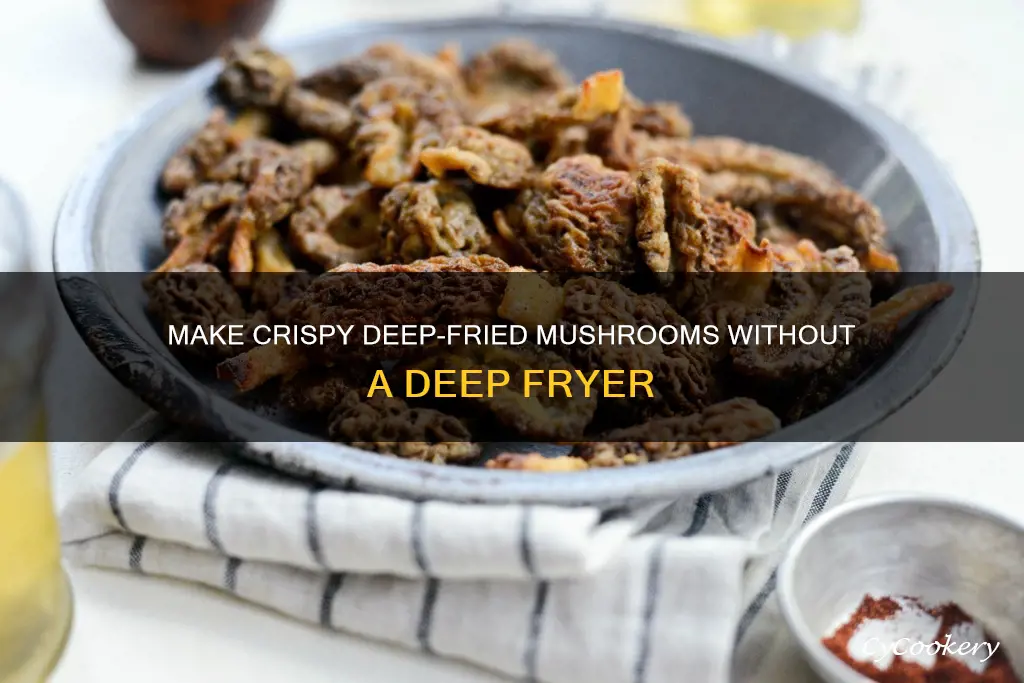 how to make deep fried mushrooms without a deep fryer