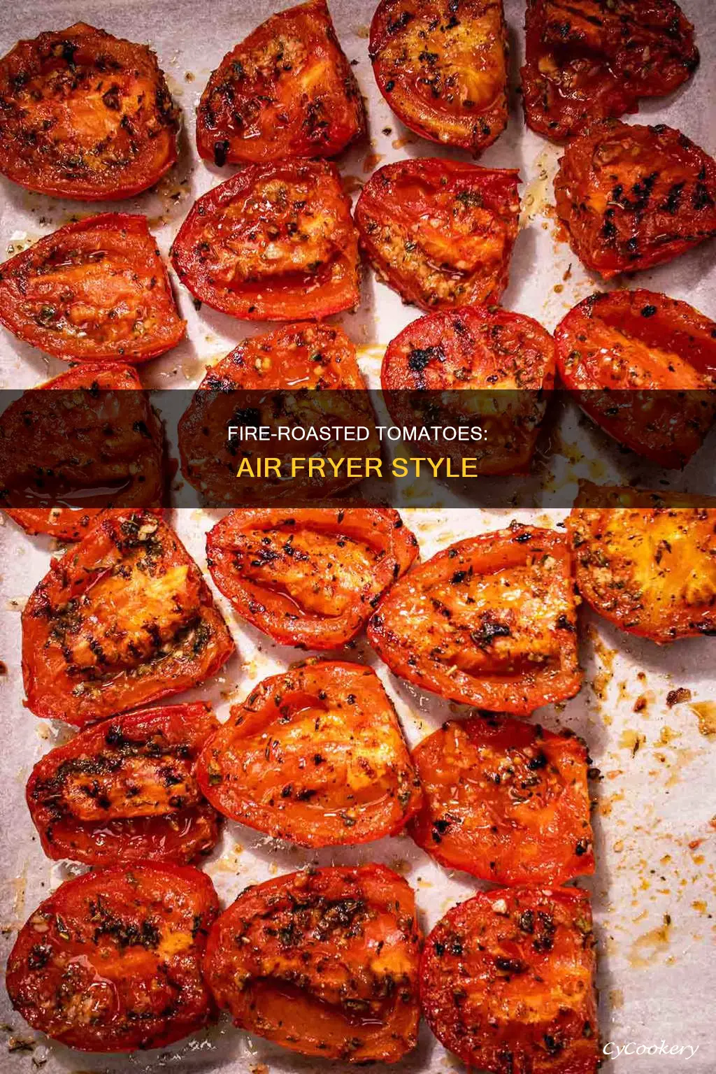 how to make fire roasted tomatoes in air fryer