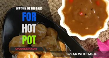 Creating the Perfect Fish Balls for Hot Pot: A Step-by-Step Guide