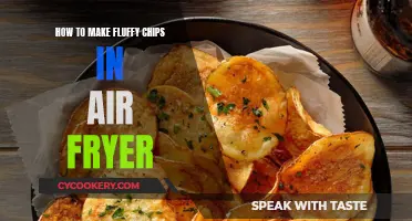 Make Fluffy Chips in Your Air Fryer: Tips and Tricks