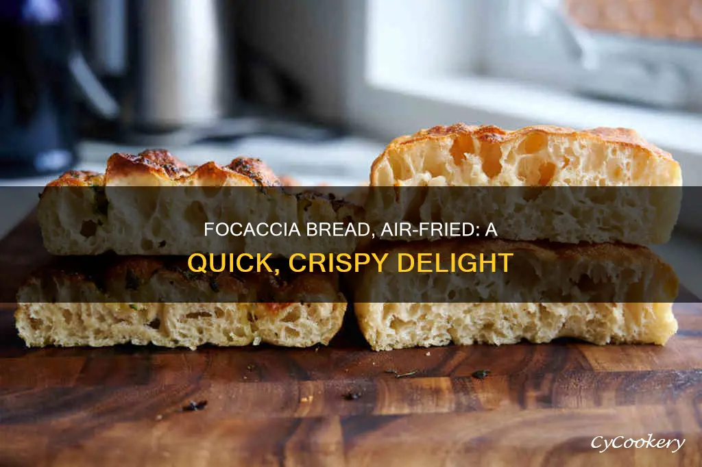 how to make focaccia bread in air fryer