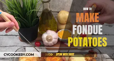 Making Cheesy Fondue Potatoes: A Simple, Delicious Guide