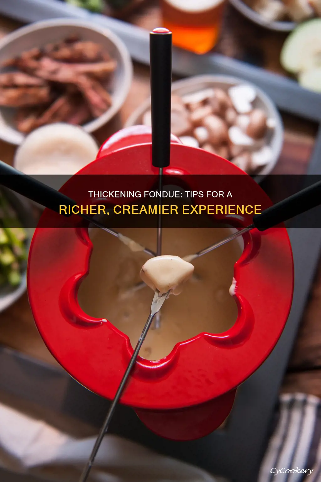 how to make fondue thicker