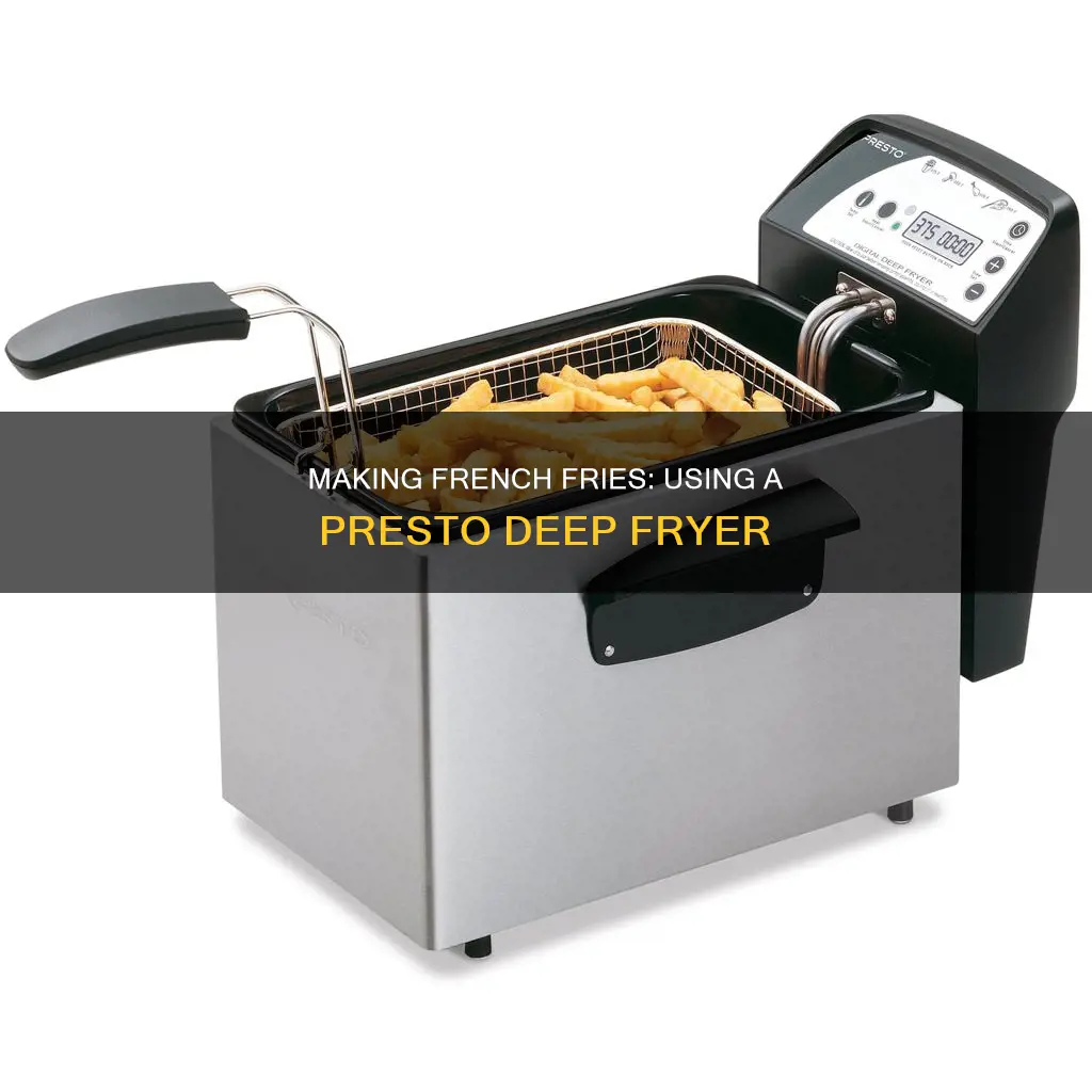 how to make french fries in a presto deep fryer