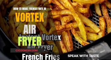 Making French Fries in a Vortex Air Fryer