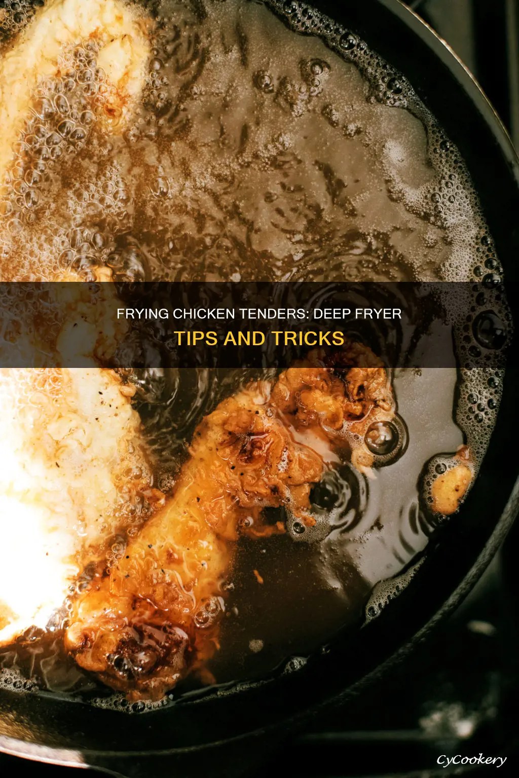 how to make fried chicken tenders in a deep fryer