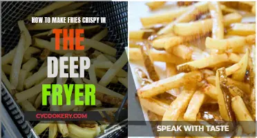 Make Fries Crispy: Deep Fryer Tips and Tricks