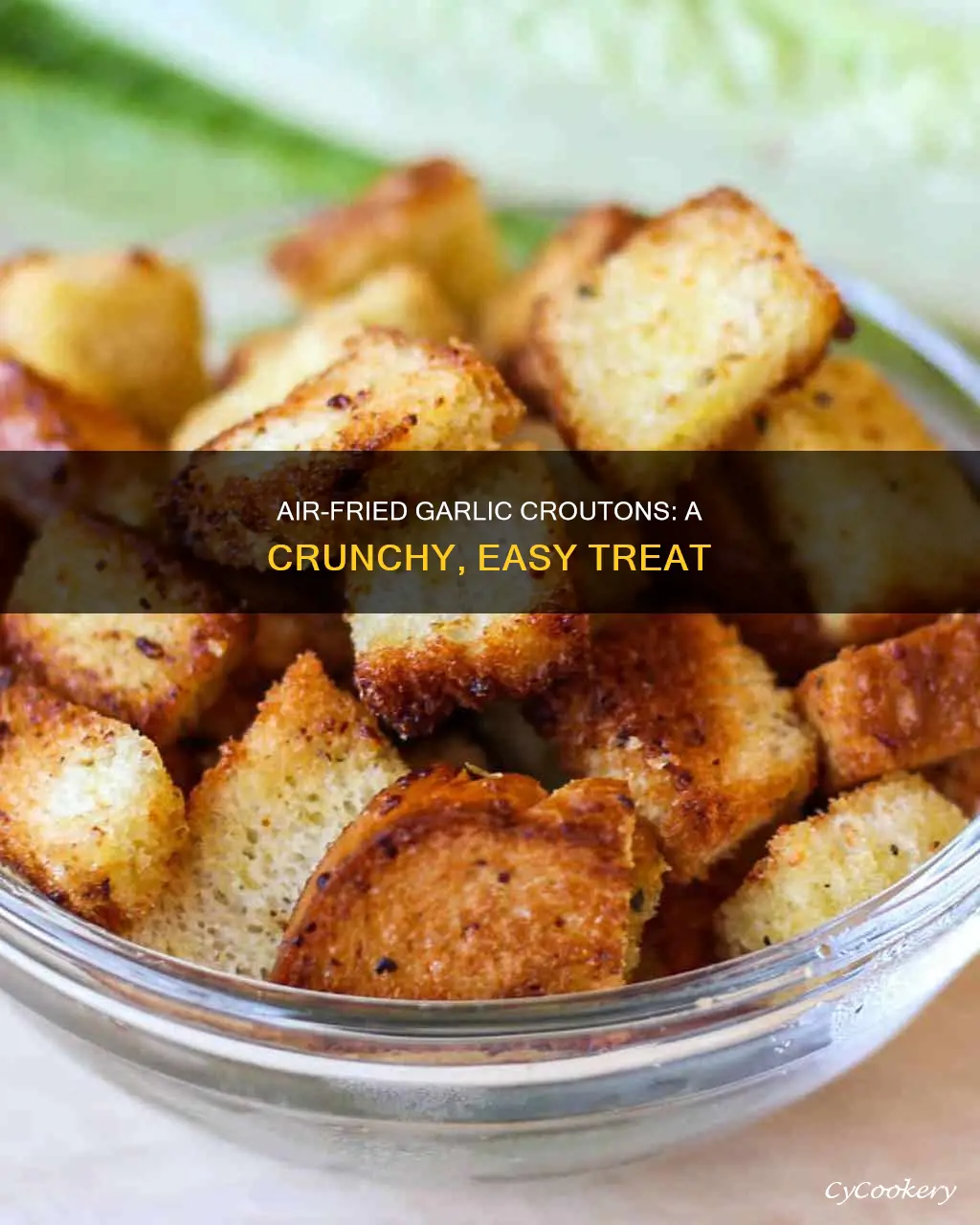 how to make garlic croutons in air fryer