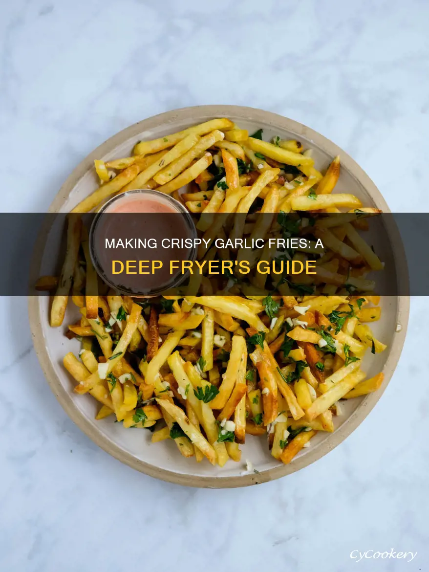 how to make garlic fries in fryer