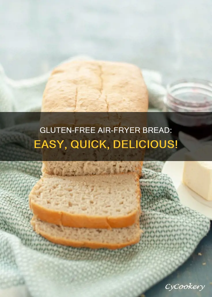 how to make gluten free bread in air fryer