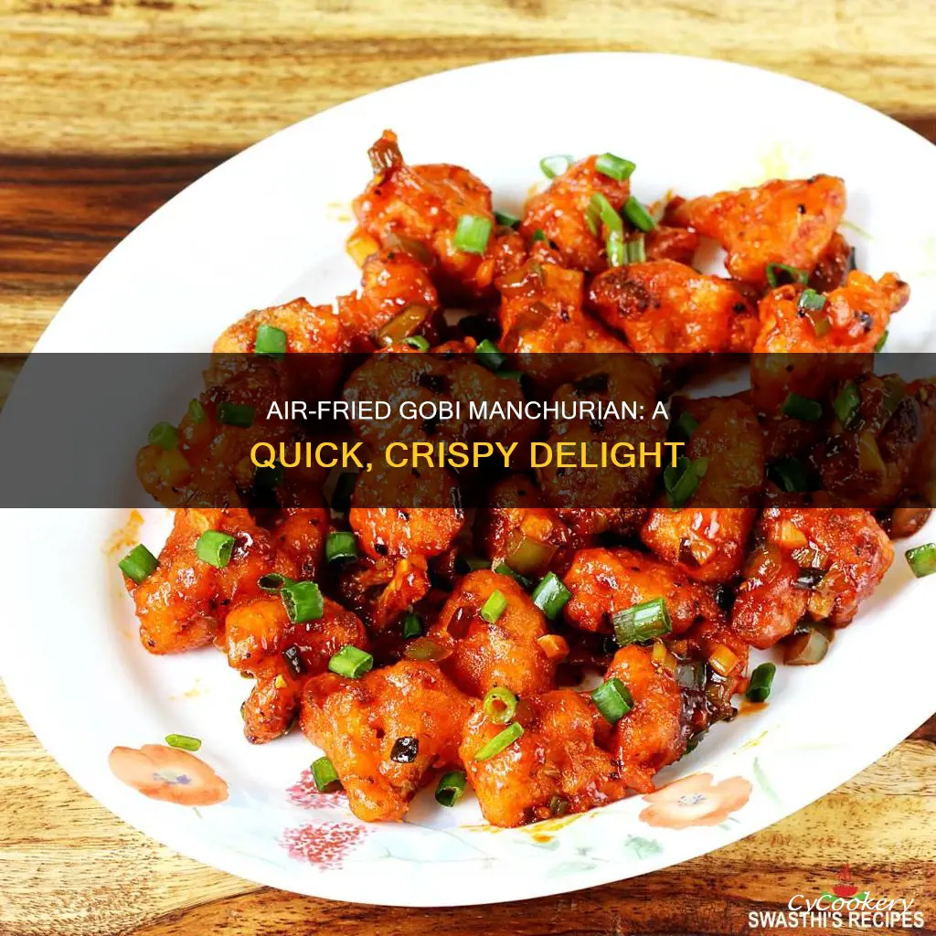 how to make gobi manchurian in air fryer