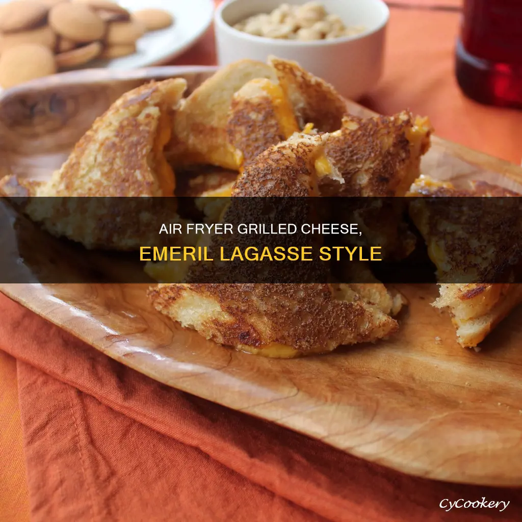 how to make grilled cheese in emeril lagasse air fryer