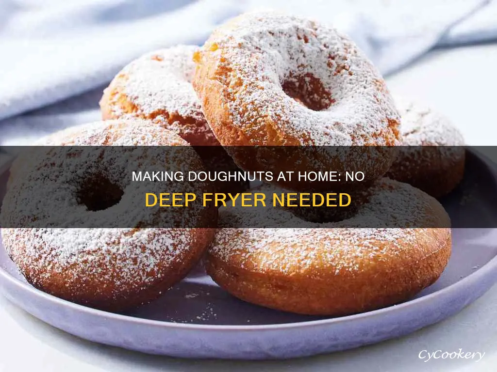 how to make homemade doughnuts without a deep fryer