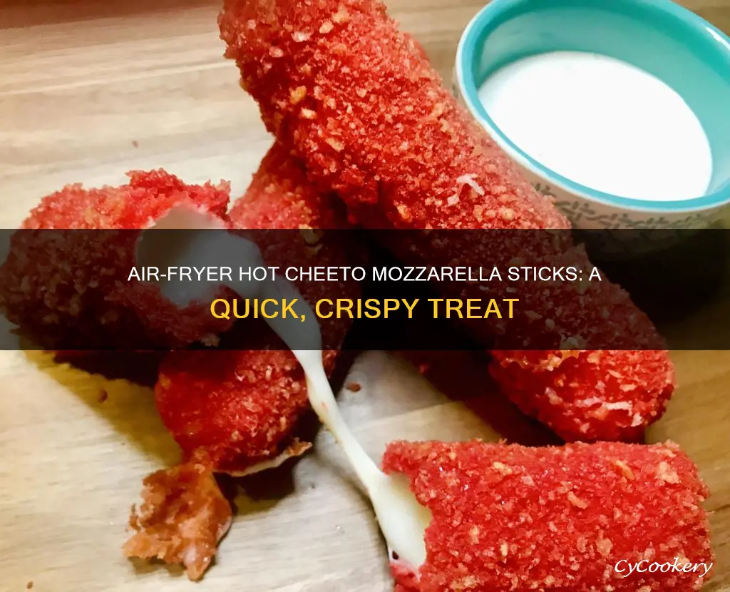 how to make hot cheeto mozzarella sticks in air fryer