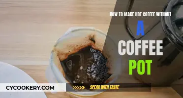 Brewing Hot Coffee Without a Pot: A Step-by-Step Guide