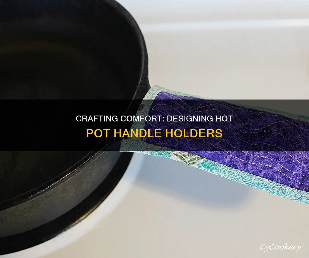 how to make hot pot handle holders