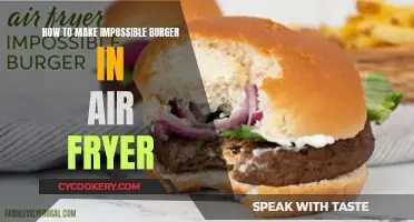 Impossible Burger Air Fryer: Quick, Easy, Delicious