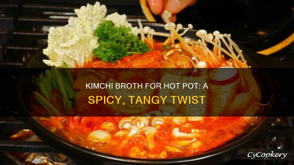 how to make kimchi broth for hot pot