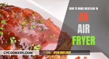 Air-Fried Meatloaf: A Quick, Easy, and Delicious Recipe