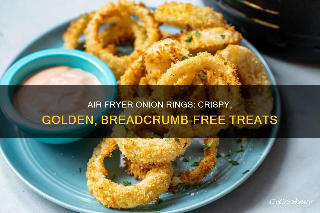 how to make onion rings in air fryer without breadcrumbs