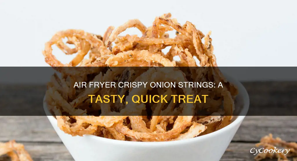 how to make onion strings in air fryer