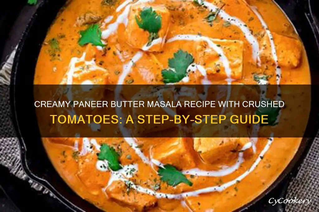 how to make paneer butter masala using crushed tomatoes