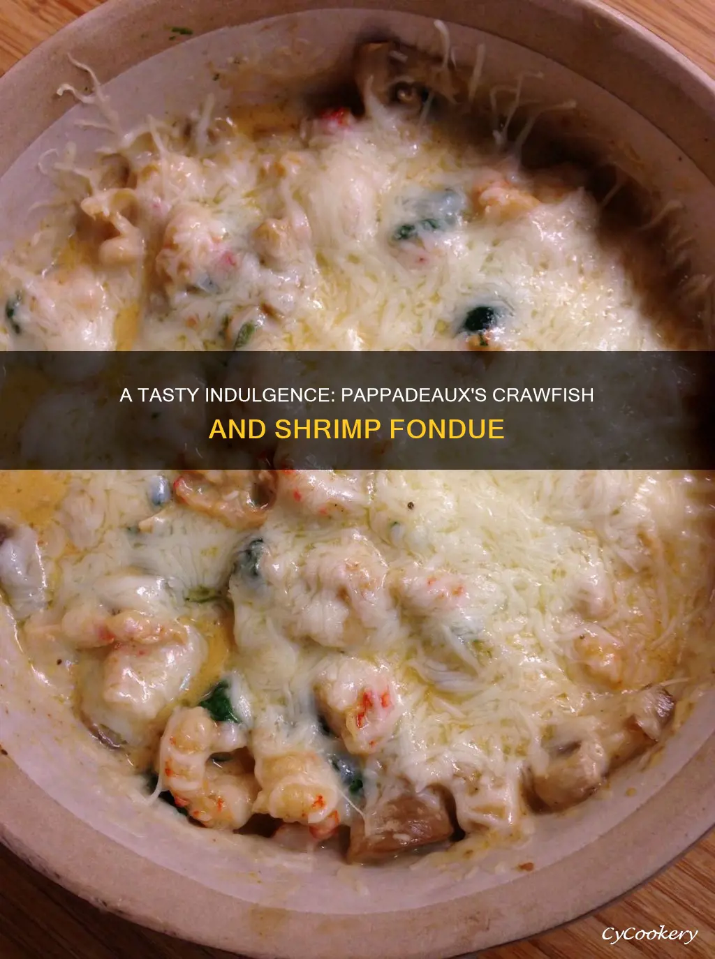 how to make pappadeaux crawfish and shrimp fondue