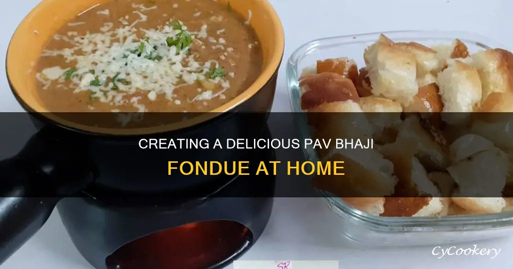 how to make pav bhaji fondue