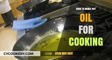 Cannabis Cooking: Making Pot Oil Edibles