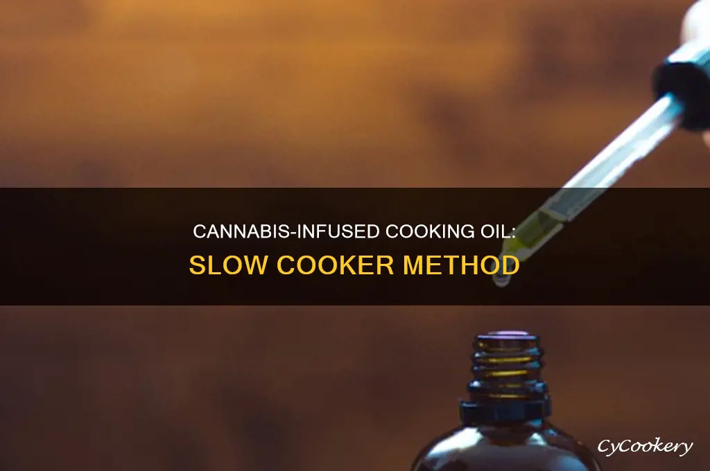 how to make pot oil in a slow cooker