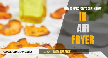 Air Fryer Potato Chips: Achieving Maximum Crispiness