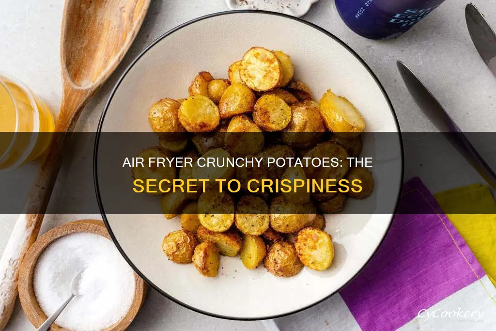 how to make potatoes crunchy in air fryer