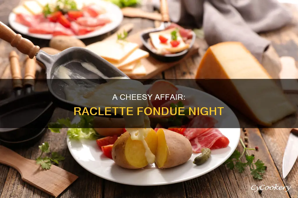 how to make raclette fondue