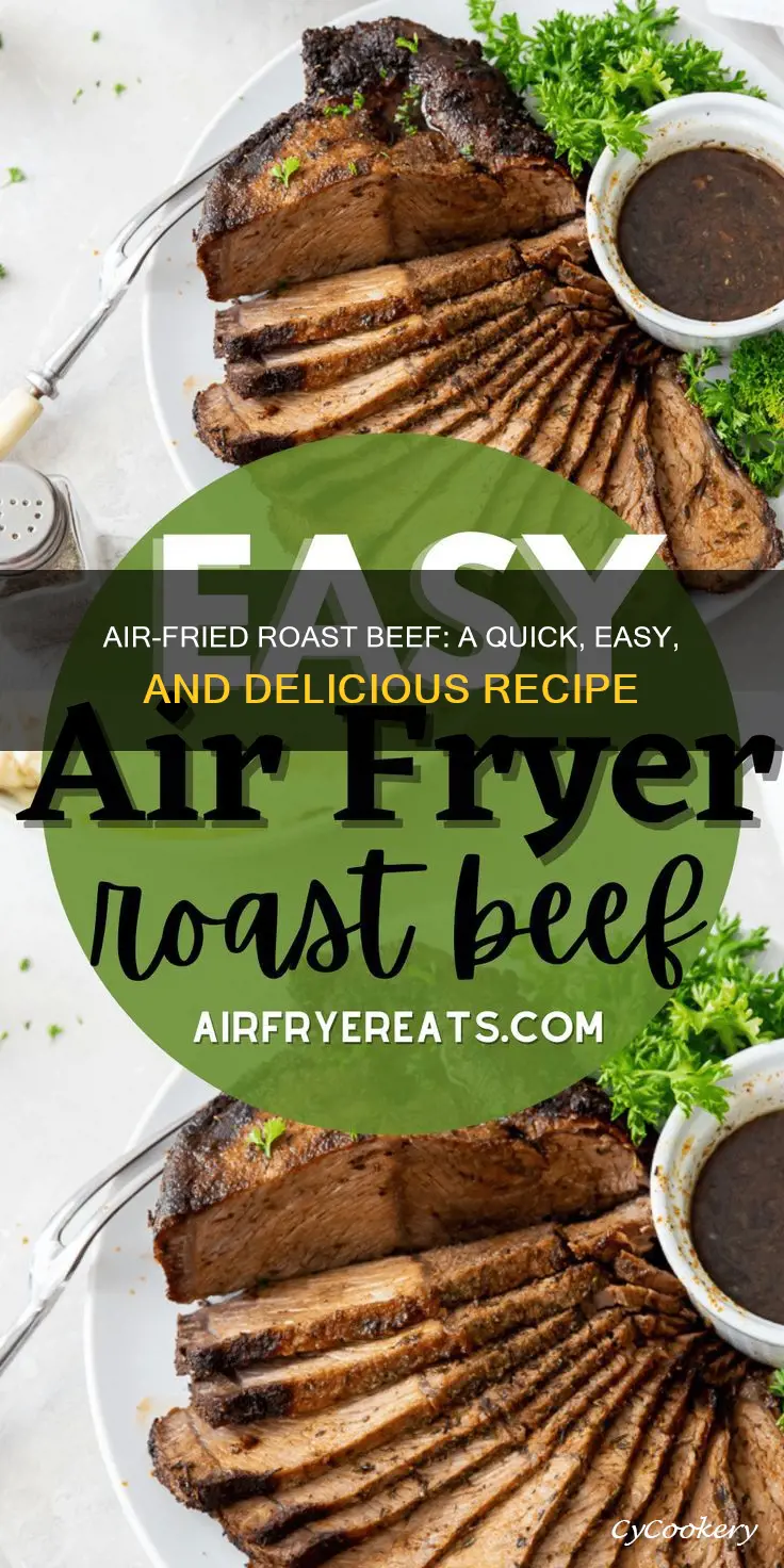 how to make roast beef in air fryer