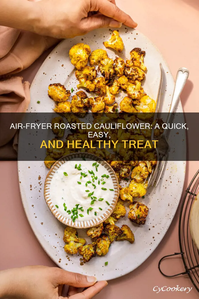 how to make roasted cauliflower in air fryer