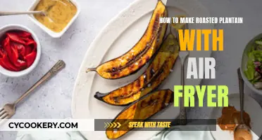 Air-Fried Plantain: A Quick, Crispy Treat