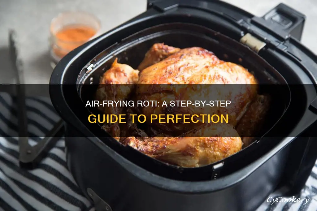 how to make roti in air fryer