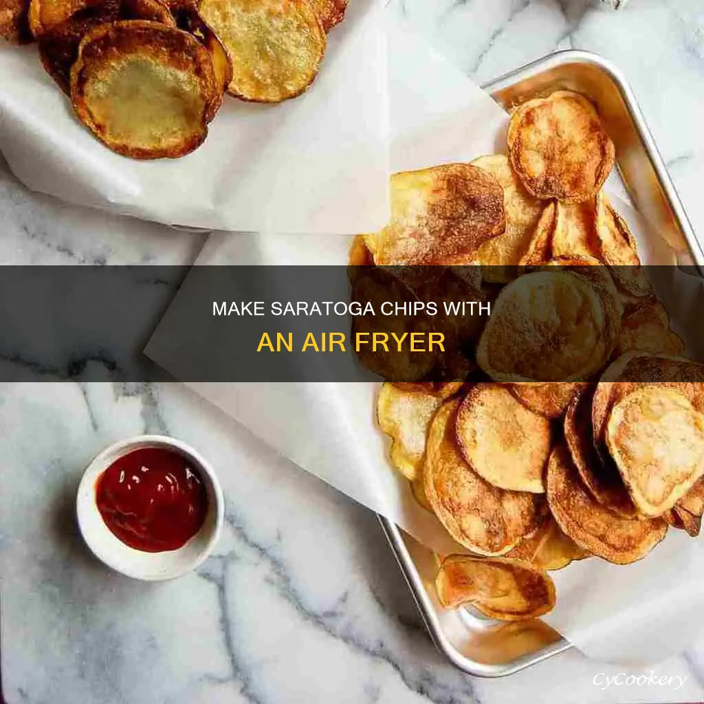 how to make saratoga chips in air fryer