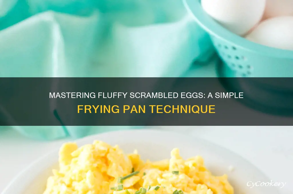 how to make scrambled eggs using a frying pan