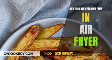 Air Fryer Seasoned Fries: The Perfect Crispy Treat