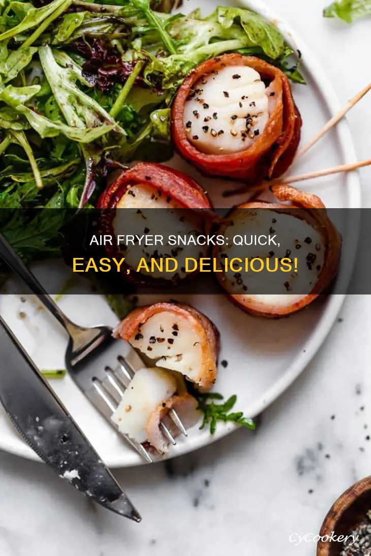 how to make snacks in air fryer