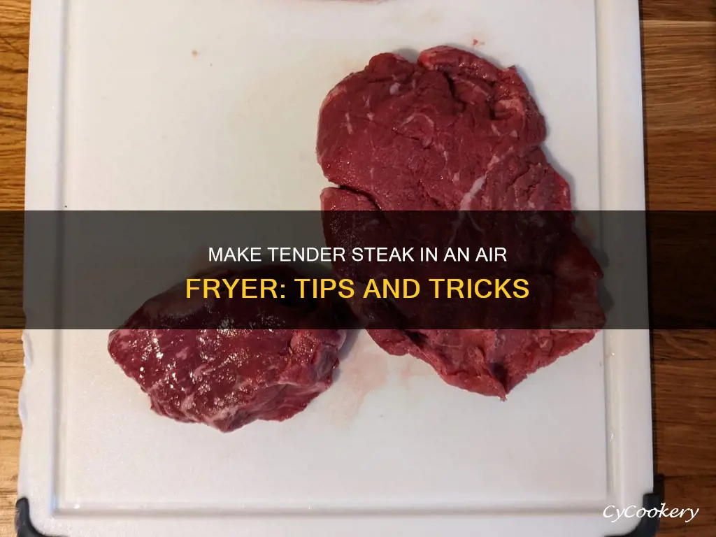 how to make steak tender in air fryer