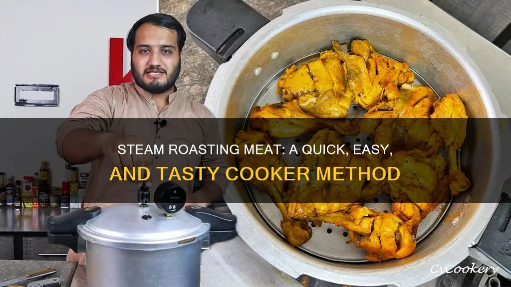 how to make steam roast in cooker