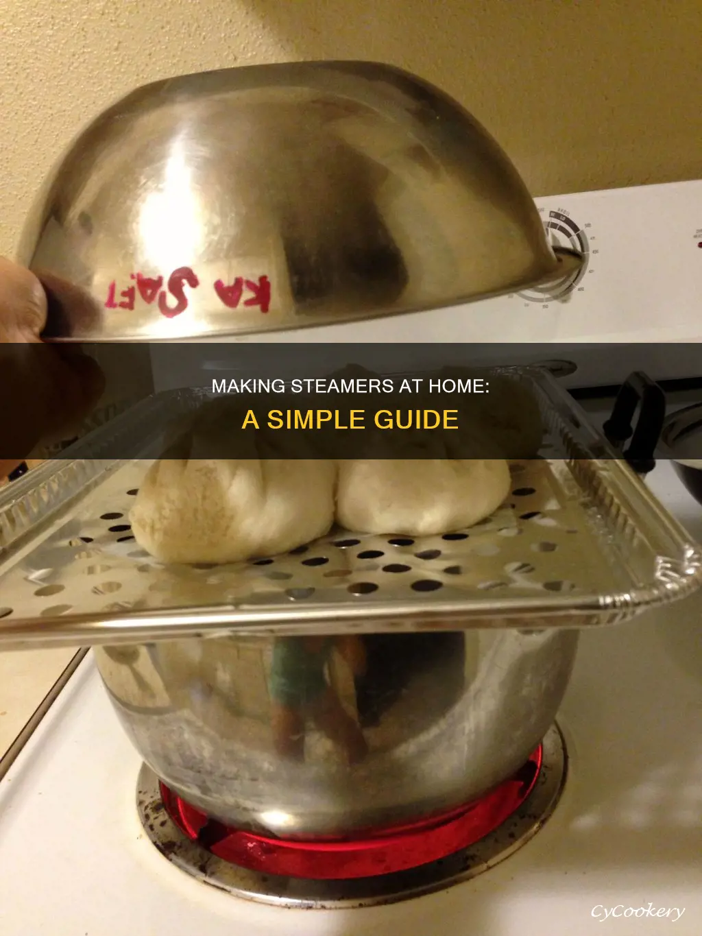 how to make steamers at home