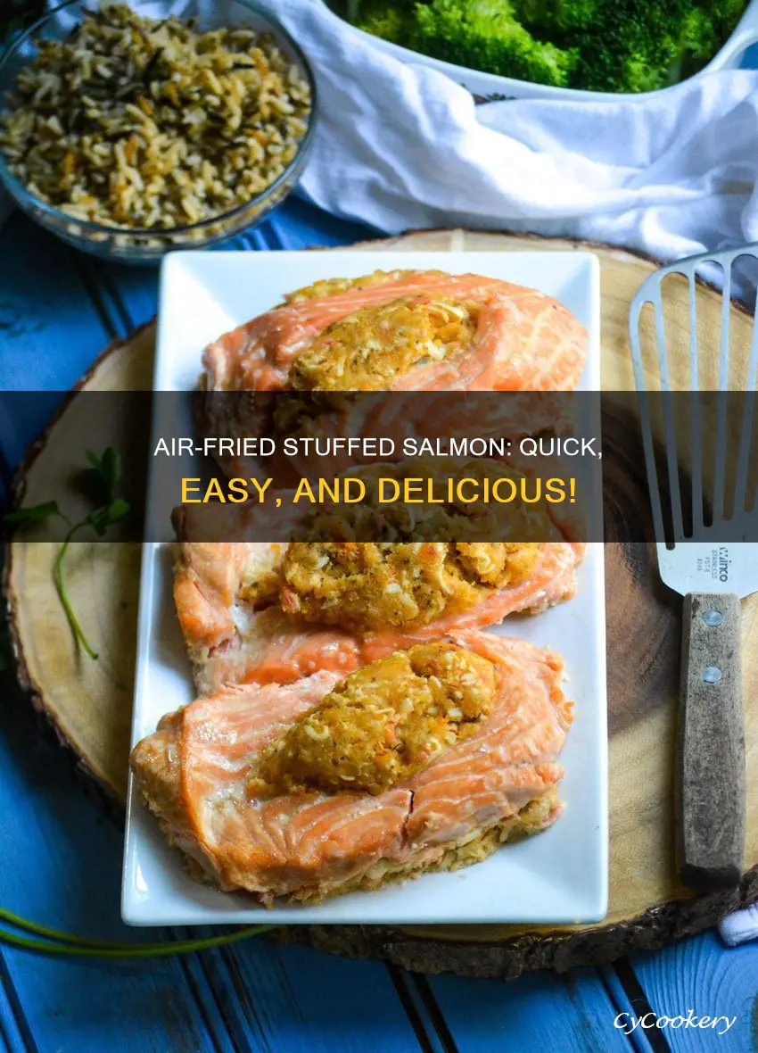 how to make stuffed salmon in air fryer