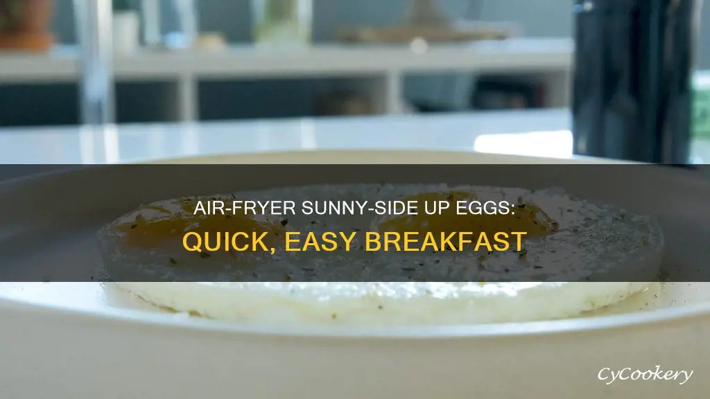 how to make sunny side up eggs in air fryer