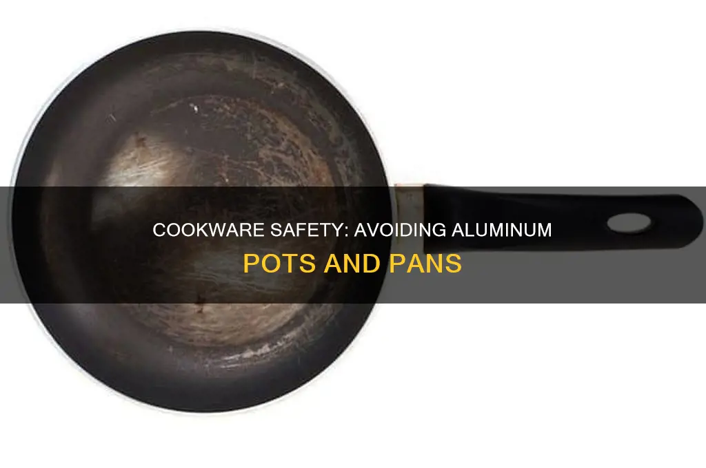 how to make sure your cooking pots are not aluminum