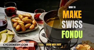 Mastering Swiss Fondue: A Step-by-Step Guide to Perfection