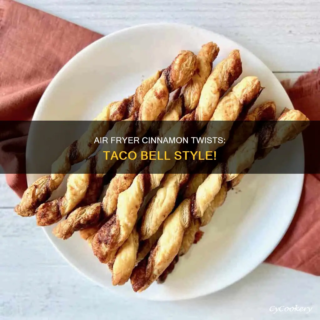 how to make taco bell cinnamon twists in air fryer